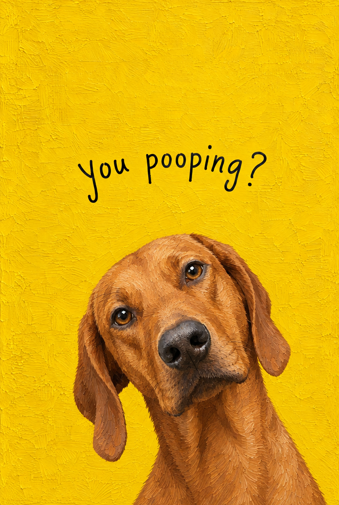 You pooping? portrait example